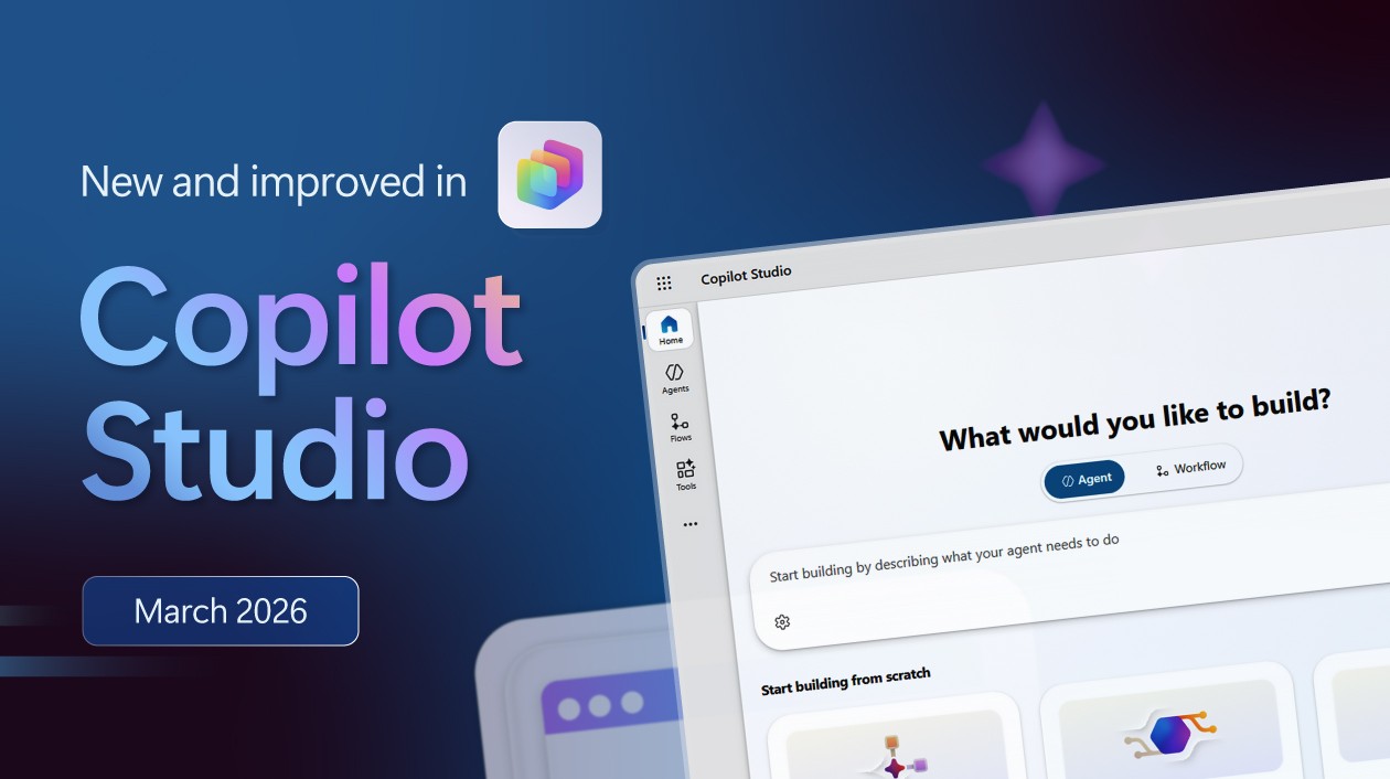 A dark blue graphic design background with the Copilot Studio logo and the text New and improved in Copilot Studio: March 2026