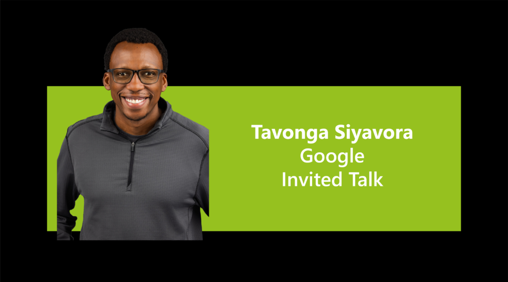 banner image of speaker Tavonga Siyavora with his name, Google affiliation and mention of his invited talk