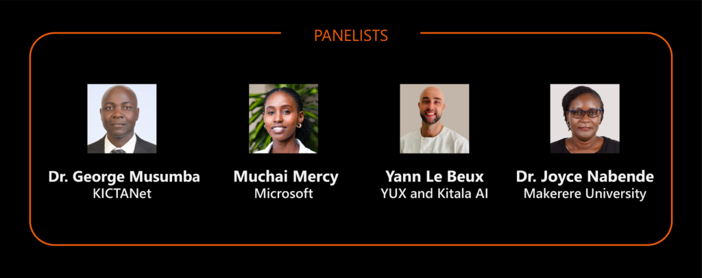 banner image of panelists including Muchai Mercy (Microsoft), George Musumba (KICTANet), Joyce Nabende Nakatumba (Makerere University), Yann Le Beux (YUX and Kitala AI)