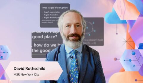 Microsoft Research Forum S2E4 | David Rothschild | Guiding the AI disruption to the Good Place