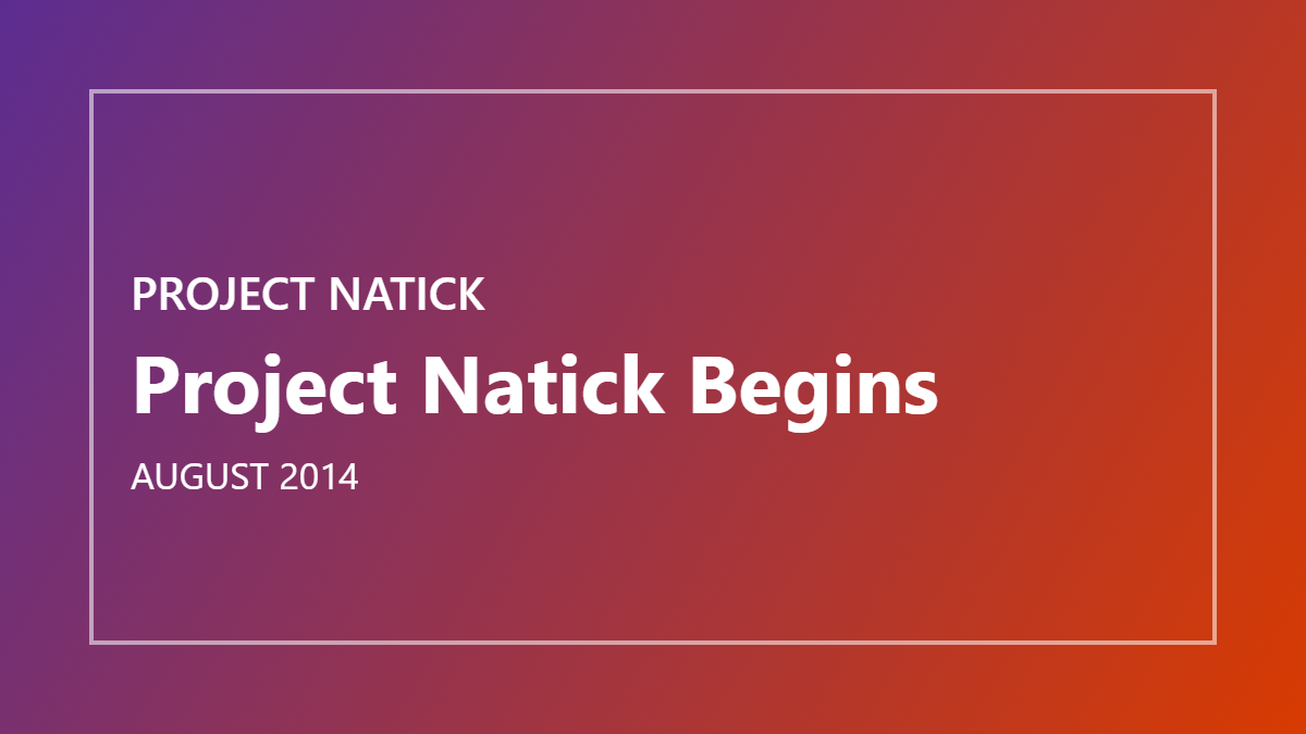 Project Natick kickoff milestone.