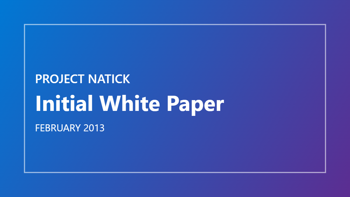 Project Natick Initial White Paper milestone.