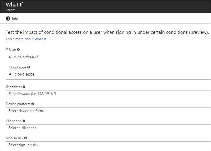 The Azure AD What If tool gives you a better sense of how your policies will impact your users.