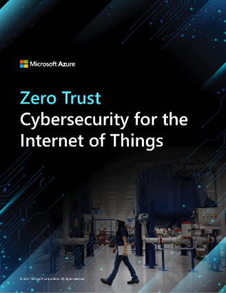 Cover preview of the new Zero Trust Cybersecurity for the Internet of Things whitepaper. Includes faded image of a factory worker walking across factory floor.