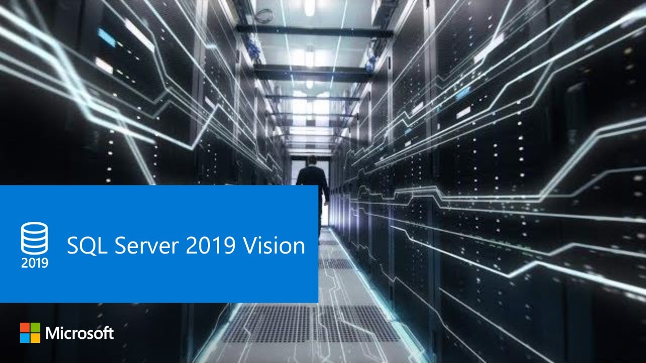 A graphic banner of a server rack with the caption "SQL Server 2019 Vision."