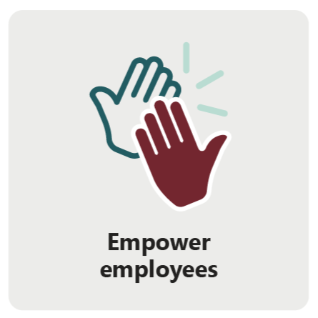 Empower employees